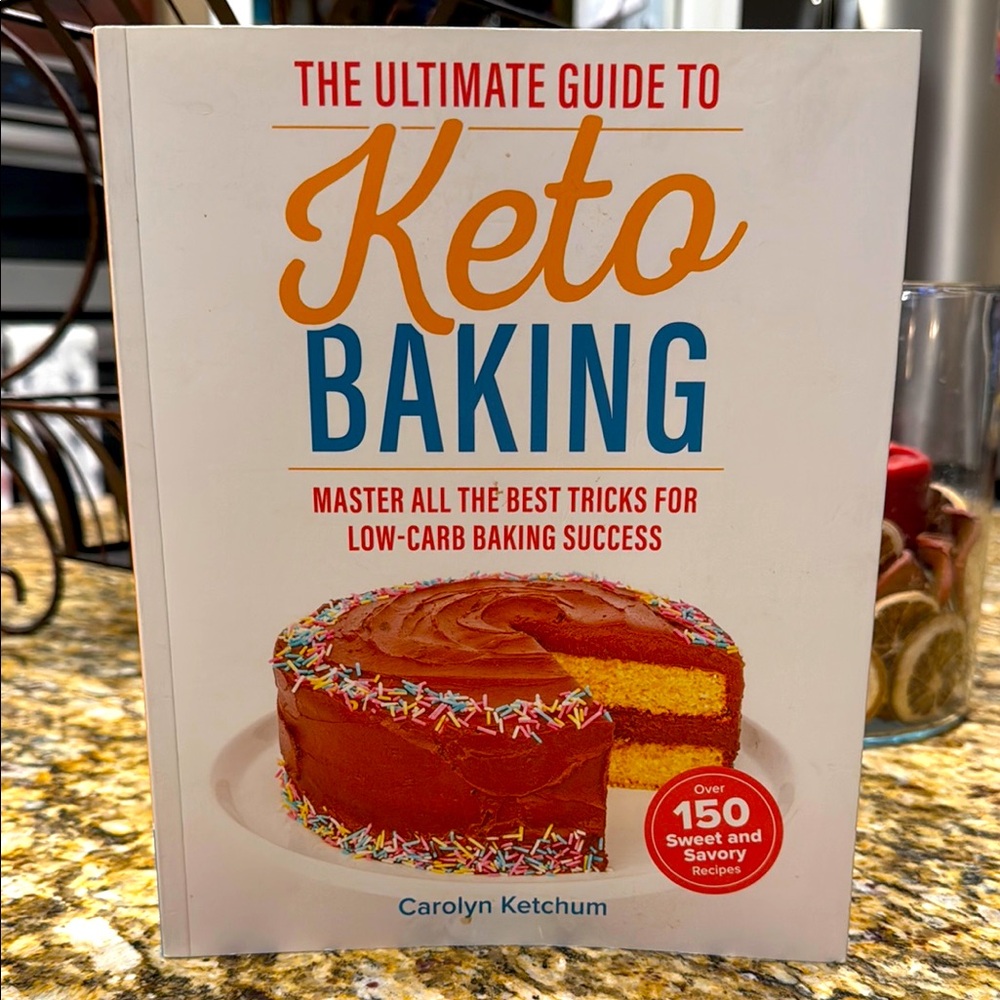 BRAND NEW NEVER USED! The Ultimate Guide to Keto Baking Book